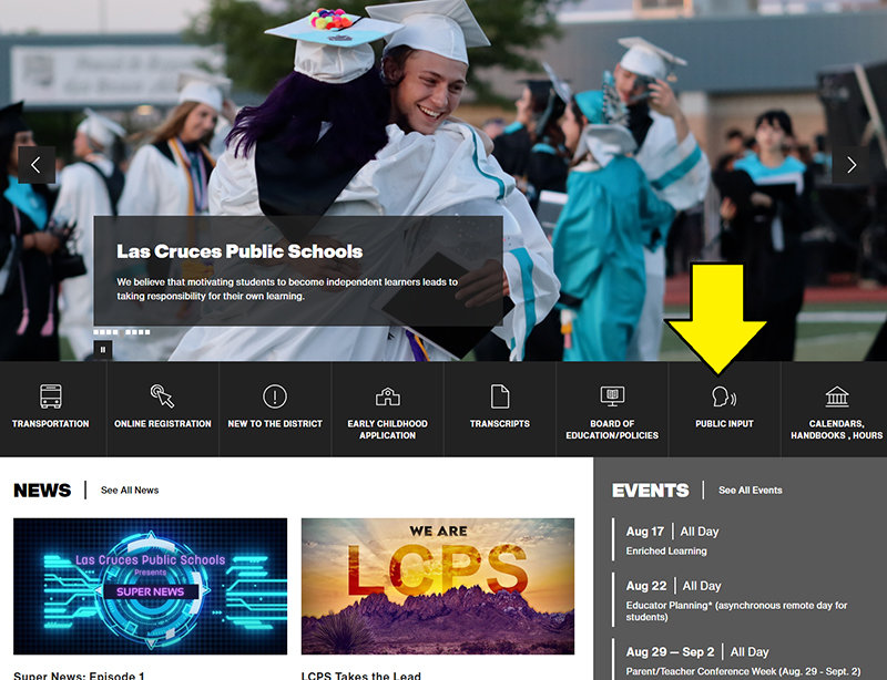 The LCPS homepage now features a Public Input button on the center of the page, linking visitors to a direct communication platform for general school concerns and feedback. The graphic indicates the location of the new Public Input button on the LCPS homepage.