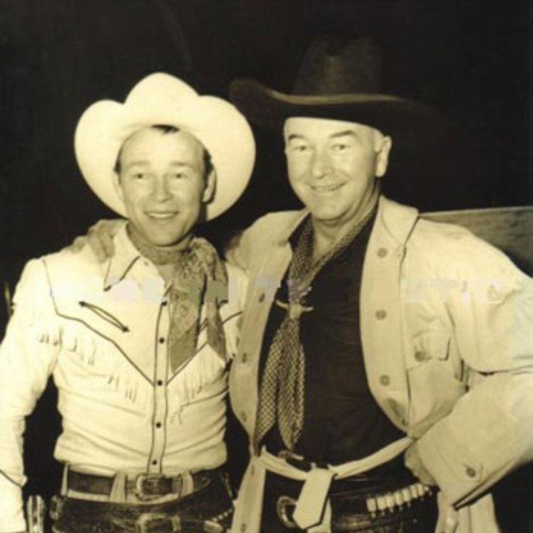 Roy Rogers and William Boyd, aka Hopalong
Cassidy