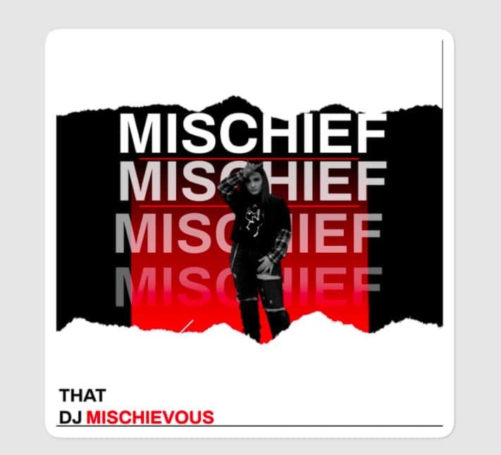 DJ Mischievous