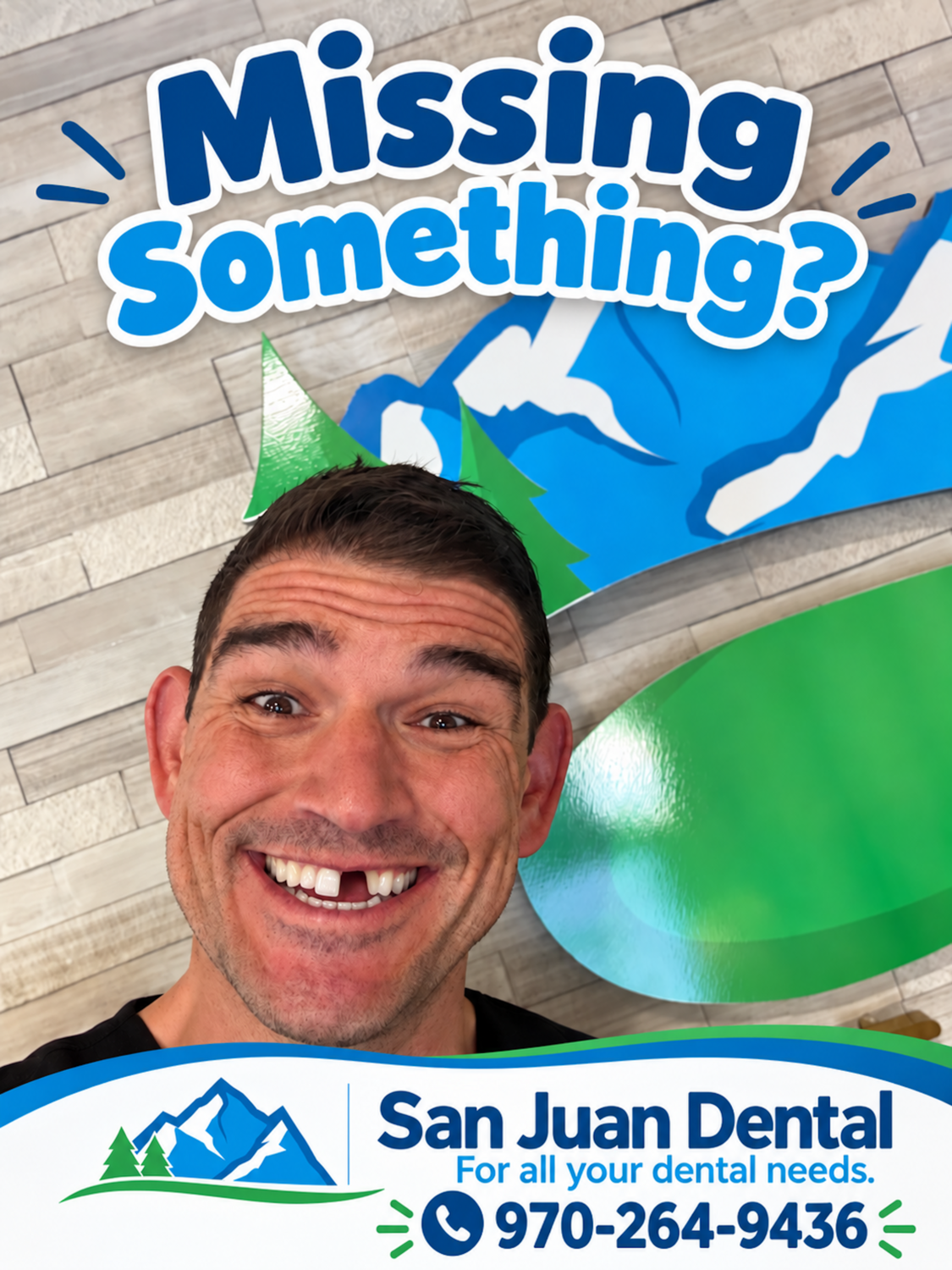Dr. Eric Smith of San Juan Dental shows off a temporary &ldquo;gap&rdquo; to prove a point: missing teeth can happen to anyone, but dental implants offer a natural, lasting solution for your smile.